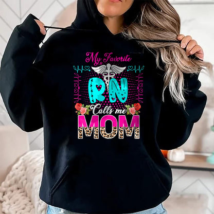 Funny Nurse Shirt, Nurse Unisex T-Shirt/Hoodie/Sweatshirt HLT00 - My Favorite RN Calls Me Mom Cute Leopard Flowers Nurse Lover T-Shirt