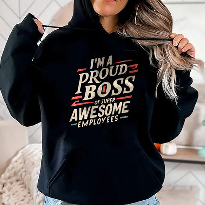 Best Wife Shirt, Wife and Husband Unisex T-Shirt/Hoodie/Sweatshirt HLT00 - I'm A Proud Boss Of Super Awesome Employees Funny Head Man T-Shirt