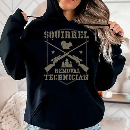 Funny Hunting Shirt, Gift For Hunting Lover Unisex T-Shirt/Hoodie/Sweatshirt HLT00 - Squirrel Removal Technician Squirrel Hunting Squirrel Hunter T-Shirt