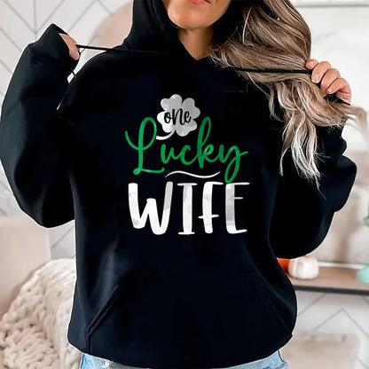 Best Wife Shirt, Wife and Husband Unisex T-Shirt/Hoodie/Sweatshirt HLT00 - Gift for wife T shirt, lucky wife   Womens Happy Saint Patricks Day Irish Shamrock One Lucky Wife V-