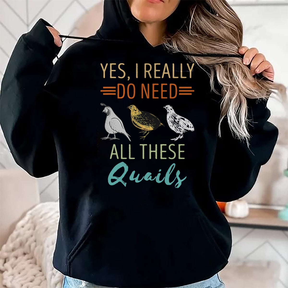 Best Farmer Life Shirt, Funny Farmer UnisexT-Shirt/Hoodie/Sweatshirt HLT00 - Quail Breeder Yes I Really Need Quail Bird Lover Quail T-Shirt