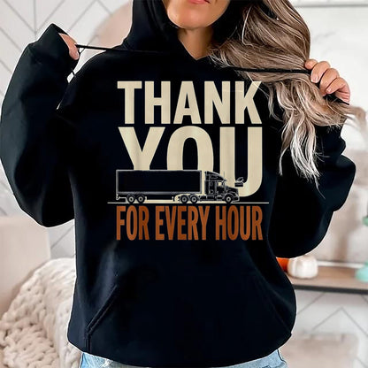 Best Truck Driver Life Shirt, Funny Trucker UnisexT-Shirt/Hoodie/Sweatshirt HLT00 - Thank You For Every Hour Truck Driver Appreciation Gift T-Shirt, Women, Black, Large