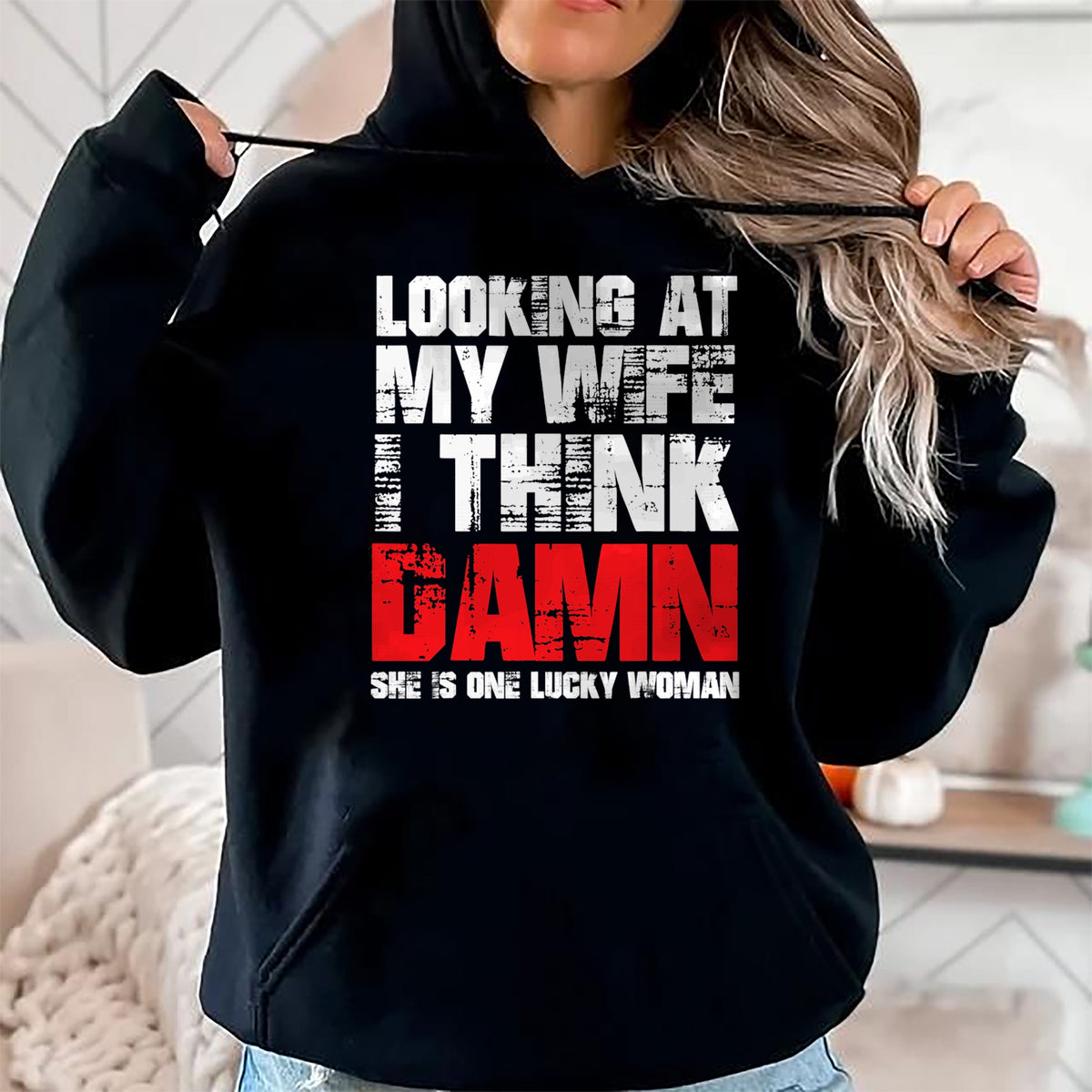 Best Wife Shirt, Wife and Husband Unisex T-Shirt/Hoodie/Sweatshirt HLT00 - Gift for wife T shirt, lucky wife   Mens Looking At My Wife I Think Damn She Is A Lucky Woman T-Shir