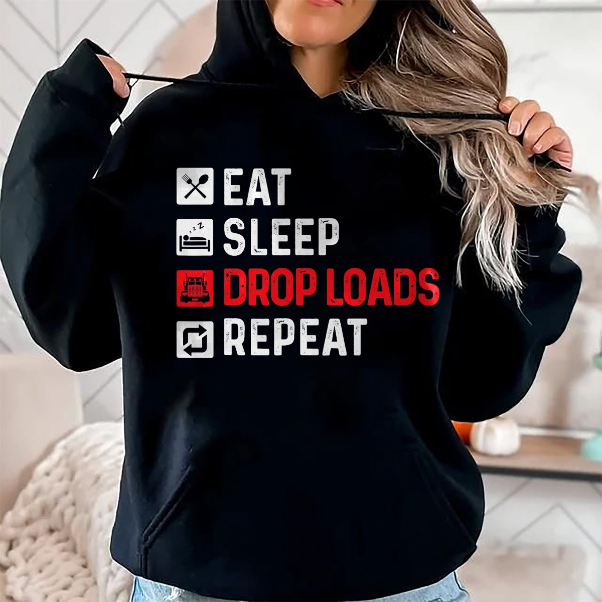 Best Truck Driver Life Shirt, Funny Trucker UnisexT-Shirt/Hoodie/Sweatshirt HLT00 - Drop Loads - Trucker Semi Truck Driver Big Rig Trucking T-Shirt