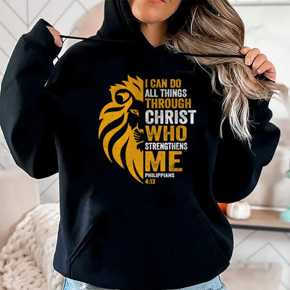 Christian Tee, Christian Faith Unisex T-Shirt/Hoodie/Sweatshirt HLT00 - I Can Do All Thing Through Christ Lion Philippians Faith T-Shirt