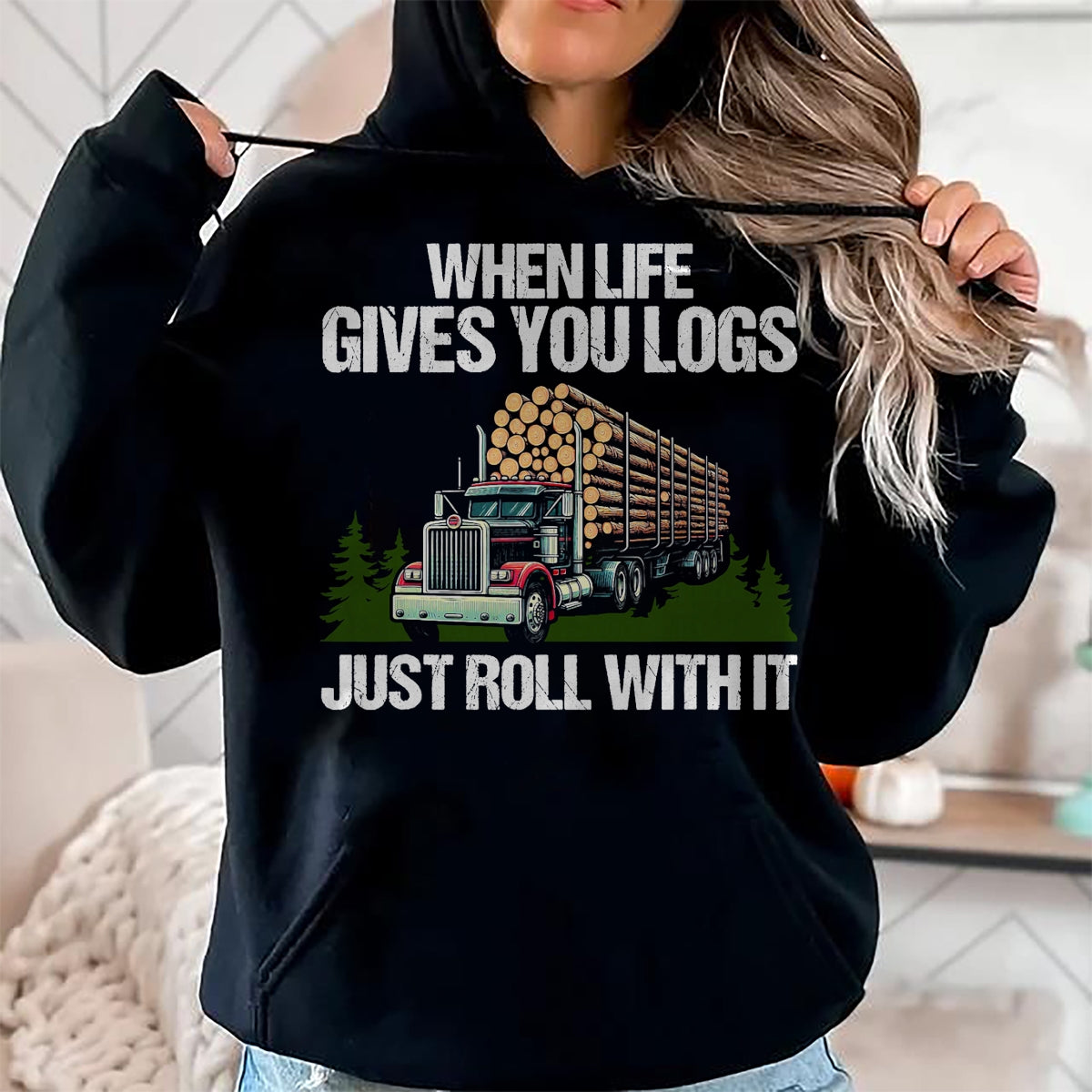 Best Truck Driver Life Shirt, Funny Trucker UnisexT-Shirt/Hoodie/Sweatshirt HLT00 - Log Truck Driver Timber Lorry Funny Logging Truck T-Shirt (1)