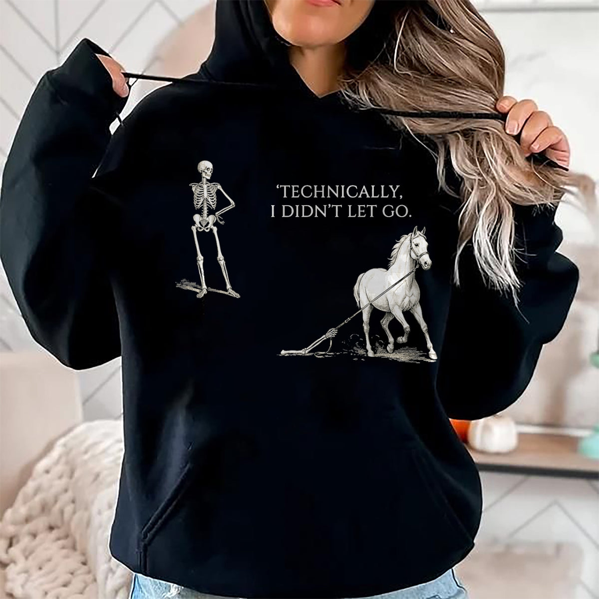 Best Horse Lover Shirt , Funny Horse UnisexT-Shirt/Hoodie/Sweatshirt HLT00 - Horse Riding Saying Equestrian Skeleton Dark Humor Vintage T-Shirt