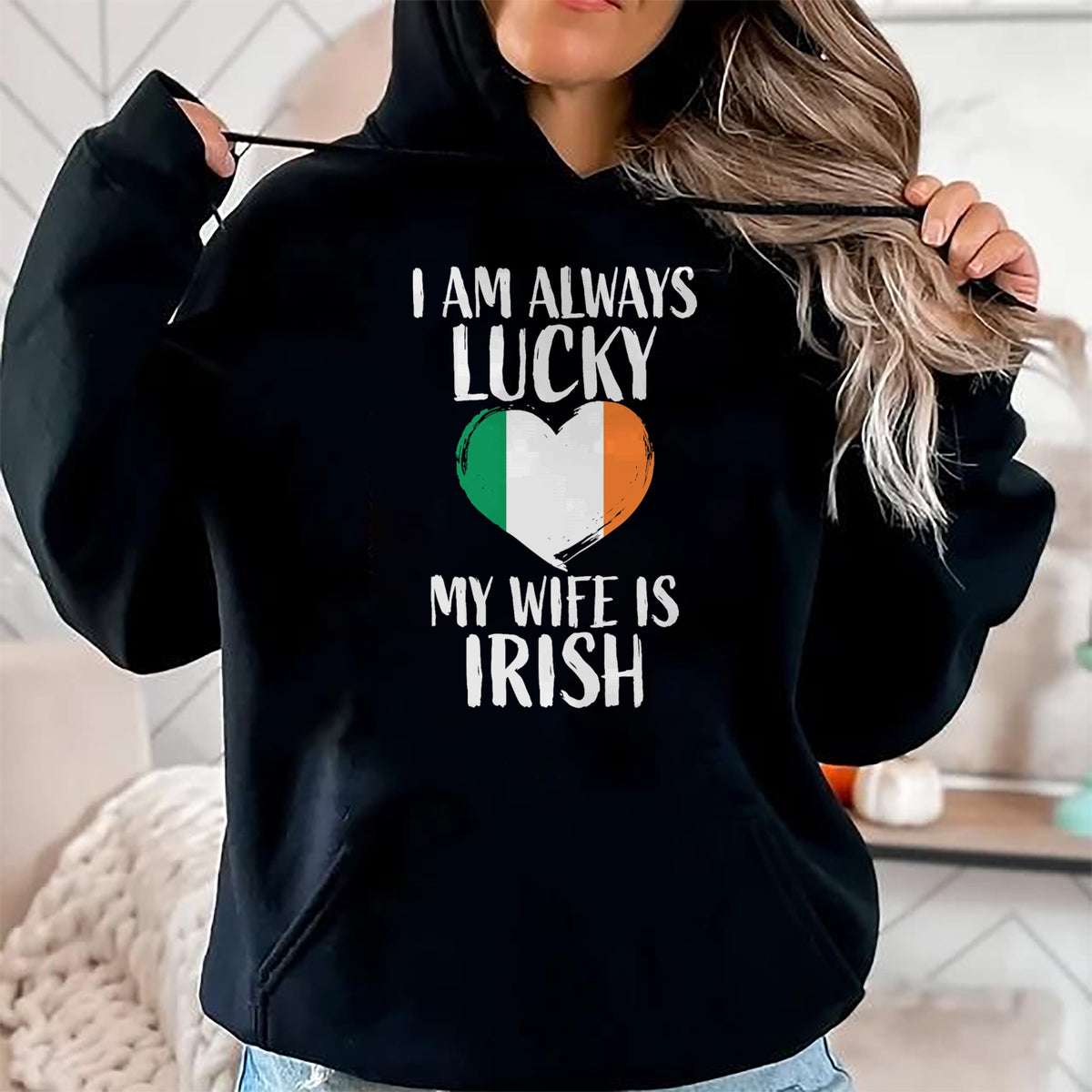 Best Wife Shirt, Wife and Husband Unisex T-Shirt/Hoodie/Sweatshirt HLT00 - Gift for wife T shirt, lucky wife   I Am Always Lucky My Wife is Irish T Shirt Gift for Husband T-Sh
