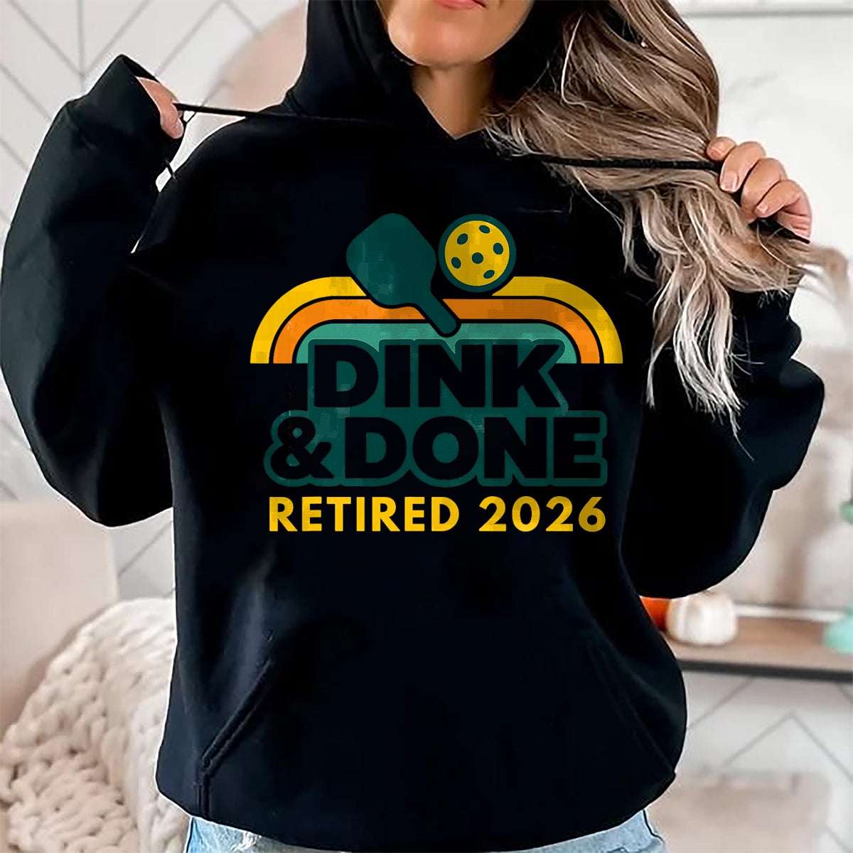 Funny Pickleball Shirt, Pickleball Lover Unisex T-Shirt/Hoodie/Sweatshirt HLT00 - Retired 2026 Dink and Done Funny Pickleball Retirement Men T-Shirt