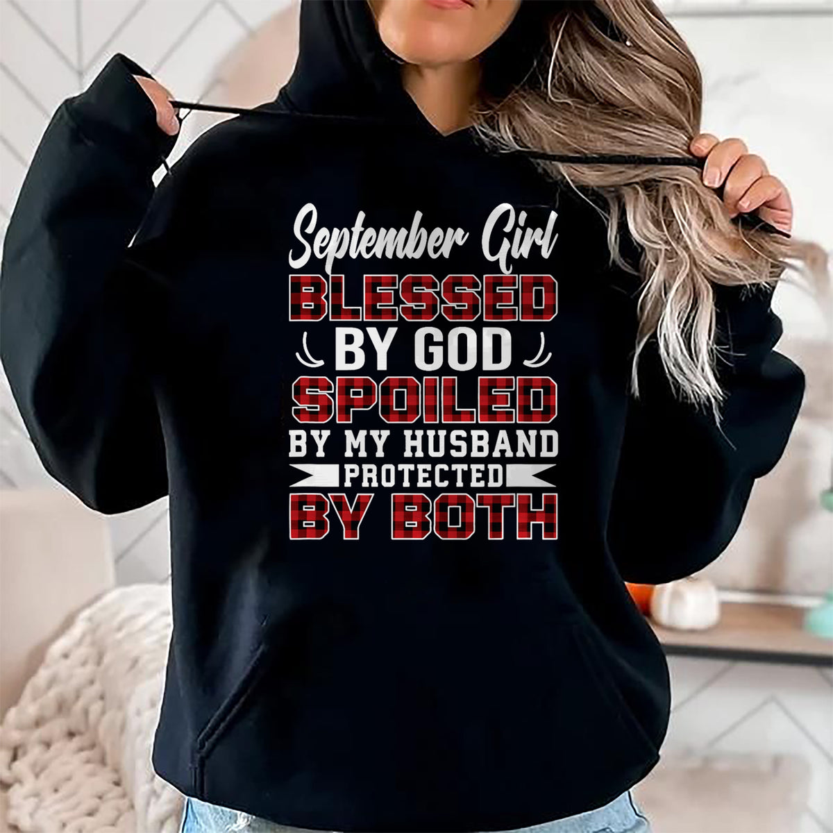 Best Wife Shirt, Wife and Husband Unisex T-Shirt/Hoodie/Sweatshirt HLT00 - September Girl Spoiled By Husband Birthday Wife T-Shirt
