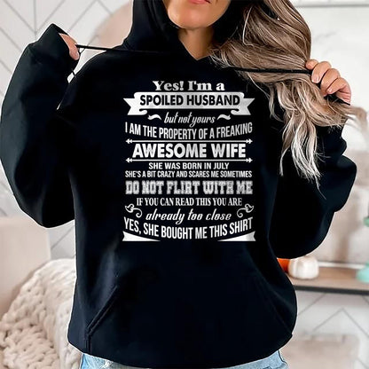 Best Husband Shirt, Wife and Husband Unisex T-Shirt/Hoodie/Sweatshirt HLT00 - Yes I_m A Spoiled Husband Of A July Wife T-Shirts