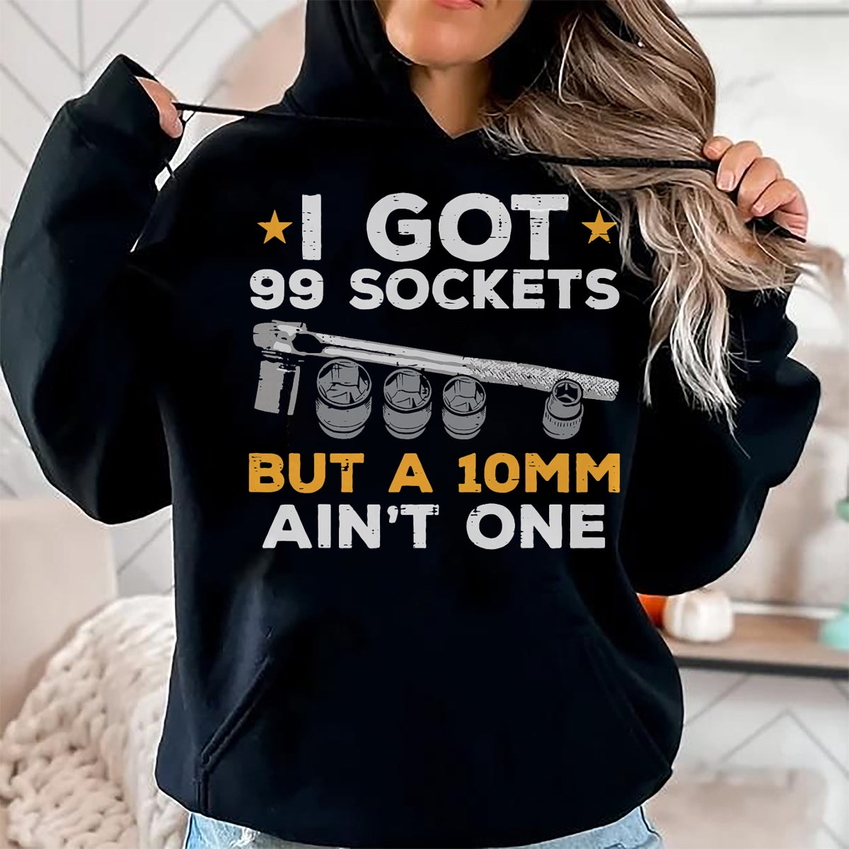 Best Mechanic Life Shirt, Funny Mechanic UnisexT-Shirt/Hoodie/Sweatshirt HLT00 - I Got 99 Sockets 10mm Aint One Funny Car Mechanic Garage Men T-Shirt