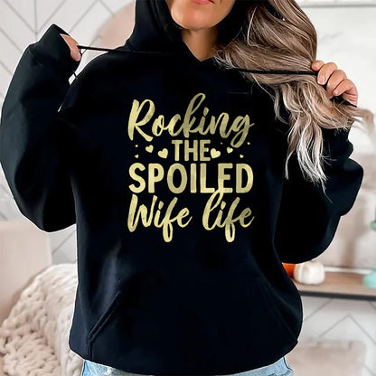 Best Wife Shirt, Wife and Husband Unisex T-Shirt/Hoodie/Sweatshirt HLT00 - Gift for wife T shirt, spoiled wife   Funny Spoiled Wife Art For Women Girls Husband Spoiled Wife Lo (2)