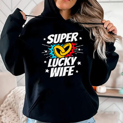 Best Wife Shirt, Wife and Husband Unisex T-Shirt/Hoodie/Sweatshirt HLT00 - Gift for wife T shirt, lucky wife   Married Couple - Lucky Wife - Funny Wedding Anniversary T-Shirt