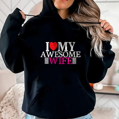 Best Wife Shirt, Wife and Husband Unisex T-Shirt/Hoodie/Sweatshirt HLT00 - I Love My Awesome Wife Valentines Day Husband Wife Gifts T-Shirt