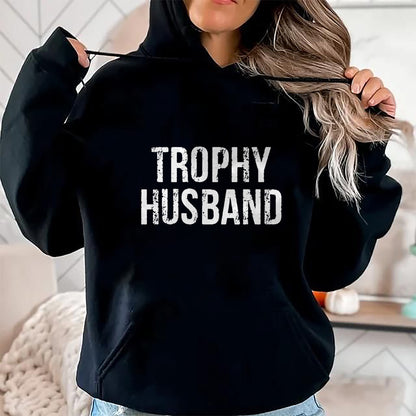 Best Wife Shirt, Wife and Husband Unisex T-Shirt/Hoodie/Sweatshirt HLT00 - Trophy Husband T-Shirt