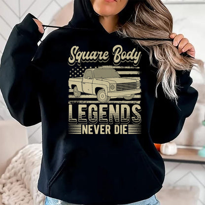 Best Truck Driver Life Shirt, Funny Trucker UnisexT-Shirt/Hoodie/Sweatshirt HLT00 - Square Body Legends Never Die Artwork for A Truck Driver T-Shirt