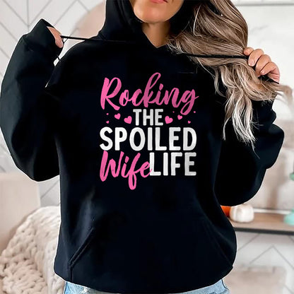 Best Wife Shirt, Wife and Husband Unisex T-Shirt/Hoodie/Sweatshirt HLT00 - Gift for wife T shirt, spoiled wife   Funny Spoiled Wife Art For Women Husband Spoiled Wife Life Pul