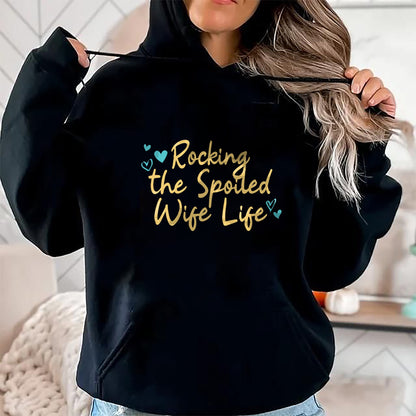 Best Wife Shirt, Wife and Husband Unisex T-Shirt/Hoodie/Sweatshirt HLT00 - Spoiled Wife Funny Rocking The Spoiled Wife Life T-Shirt
