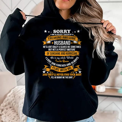 Best Wife Shirt, Wife and Husband Unisex T-Shirt/Hoodie/Sweatshirt HLT00 - Sorry I am already taken by awesome Husband Valentine Day T-Shirt