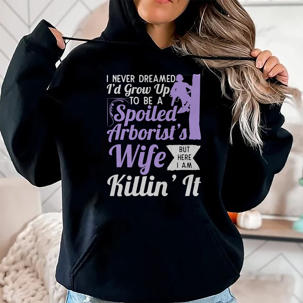 Best Wife Shirt, Wife and Husband Unisex T-Shirt/Hoodie/Sweatshirt HLT00 - Gift for wife T shirt, spoiled wife   Spoiled Arborist's Wife T-Shirt