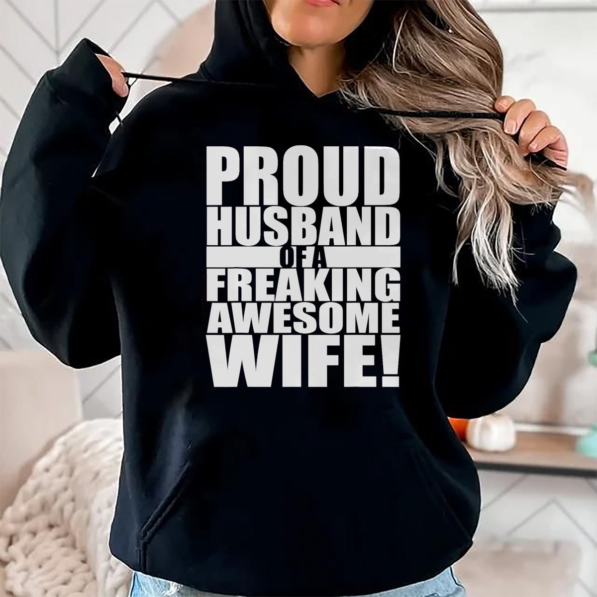 Best Wife Shirt, Wife and Husband Unisex T-Shirt/Hoodie/Sweatshirt HLT00 - Proud Husband Of A Freaking Awesome Wife Valentines Day T-Shirt
