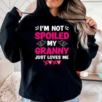 Best Wife Shirt, Wife and Husband Unisex T-Shirt/Hoodie/Sweatshirt HLT00 - I'm Not Spoiled My Granny Just Loves Me Kids Granddaughter T-Shirt
