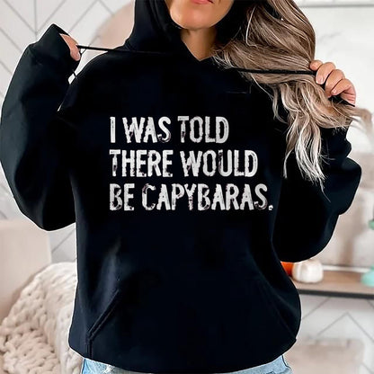 Cute Capybara Shirt, Funny Capybara Unisex T-Shirt/Hoodie/Sweatshirt HLT00 - I was Told There Would Be Capybaras T-Shirt, Men, Black, 3X-Large