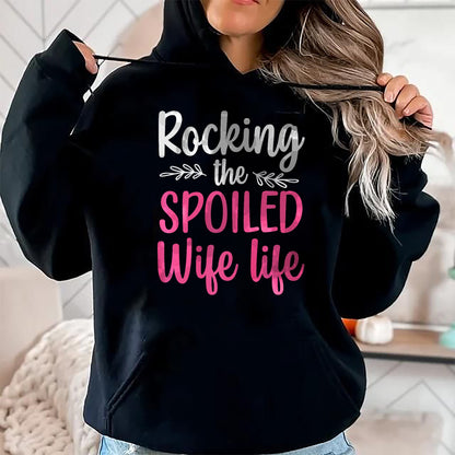 Best Wife Shirt, Wife and Husband Unisex T-Shirt/Hoodie/Sweatshirt HLT00 - Gift for wife T shirt, spoiled wife   Funny Spoiled Wife Art For Women Girls Husband Spoiled Wife Pr (33)