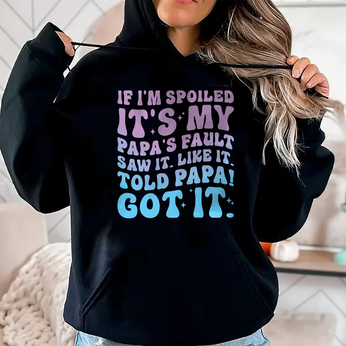 Best Wife Shirt, Wife and Husband Unisex T-Shirt/Hoodie/Sweatshirt HLT00 - If I'm Spoiled Its My Papa's Fault Funny Spoiling Boys Girls T-Shirt (2)
