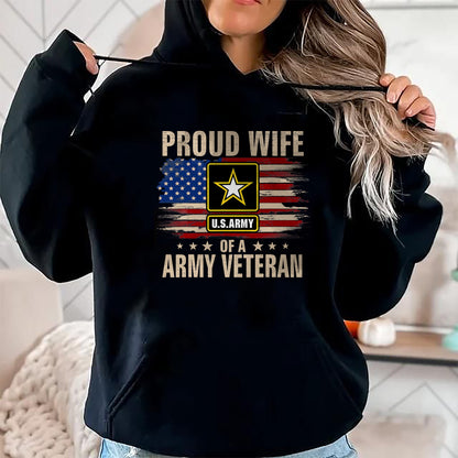 Best Wife Shirt, Wife and Husband Unisex T-Shirt/Hoodie/Sweatshirt HLT00 - Gift for wife T shirt, lucky wife   Vintage Proud Wife Of A Army Veteran With American Flag T-Shirt