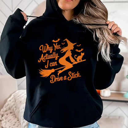 Hallowen Shirts for Family, Funny hallowen shirts, Hallowen Unisex T-Shirt/Hoodie/Sweatshirt HLT00 - Why Yes Actually I Can Drive A Stick Funny Halloween Witch T-Shirt