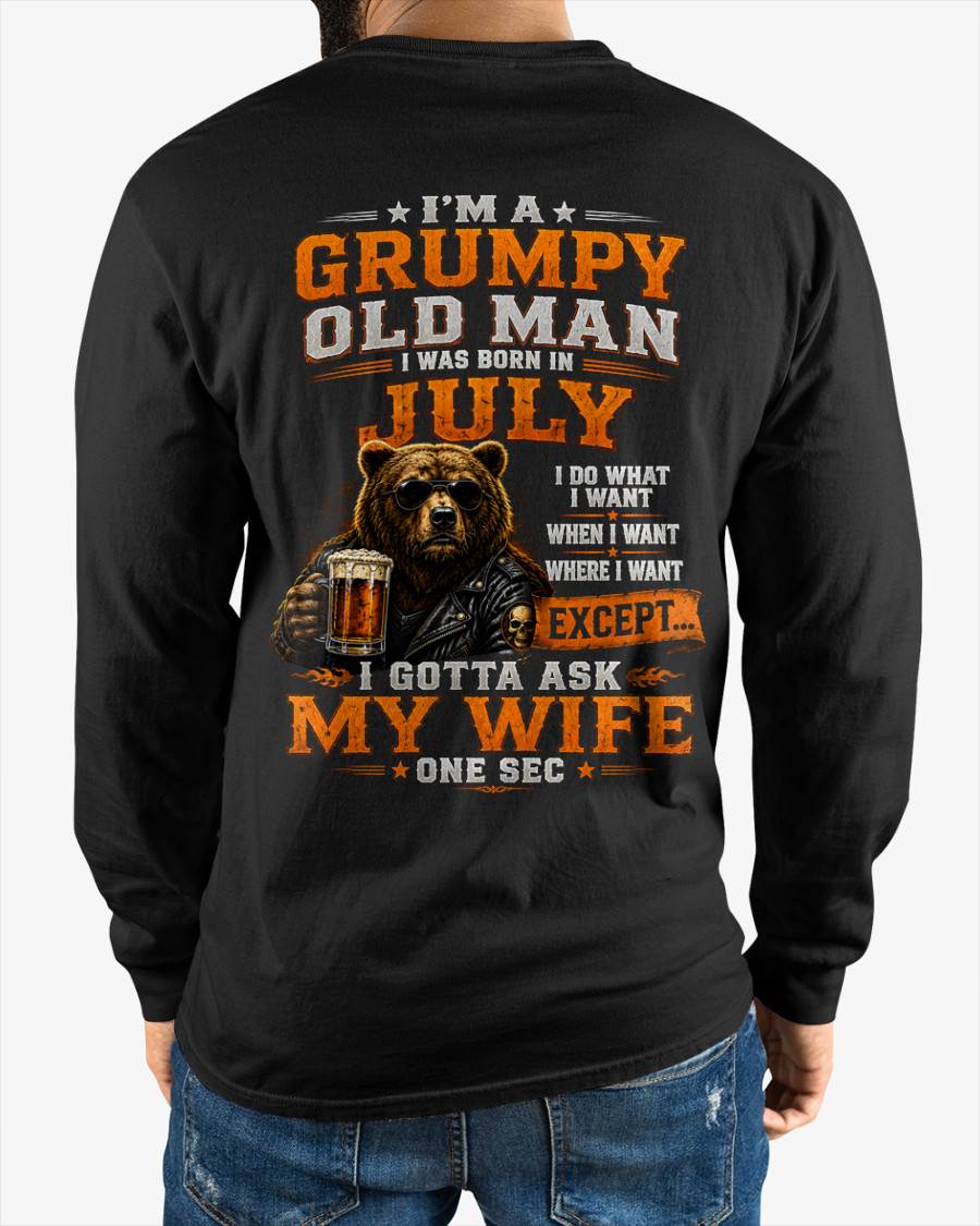 JULY GRUMPY OLD MAN I GOTTA ASK MY WIFE - FOR MAN - TLEE07 (SKU2608-506-07)