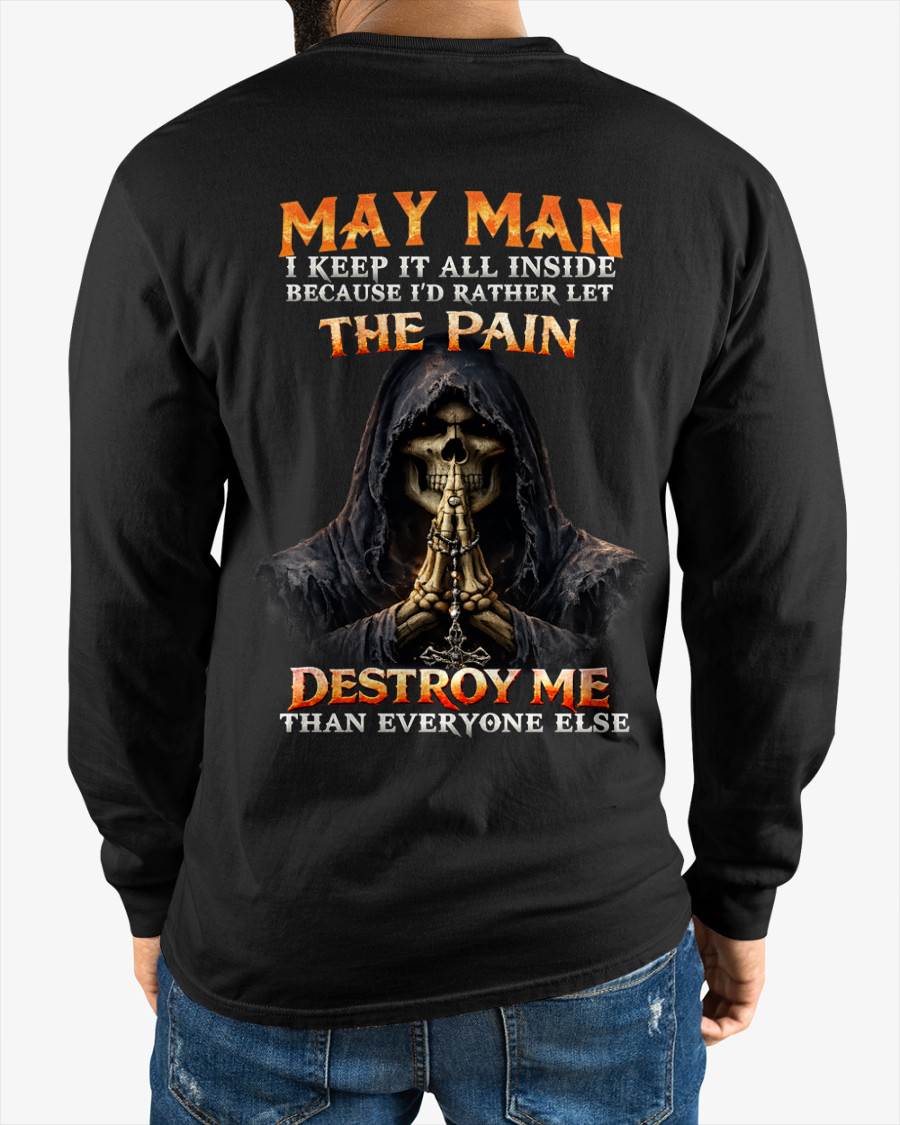 MAY MAN THE PAIN DESTROYS ME - FOR MAN - TLEE05 (SKU2606-116-05)