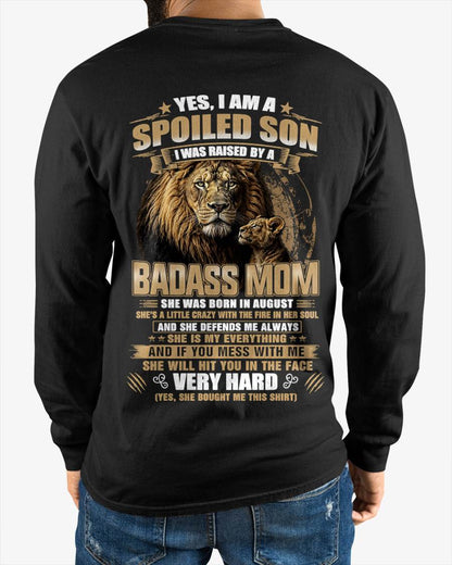 AUGUST BORN BADASS MOM – SPOILED SON LION T-SHIRT - FROM MOM - TLEE08 (SKU2605-285-08)