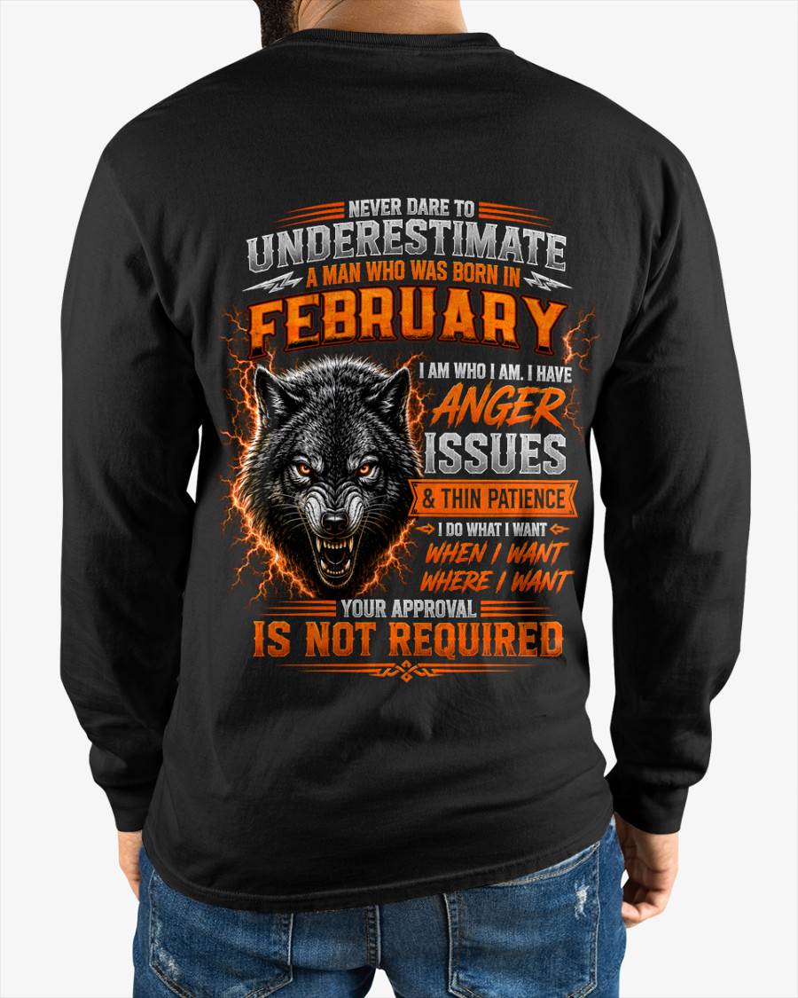 FEBRUARY MAN I DO WHAT I WANT SHIRT - FOR MAN - TLEE02 (SKU2608-244-02)