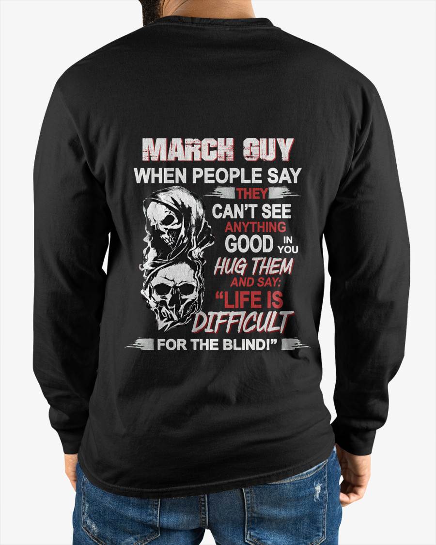 MARCH GUY - WHEN THEY CAN’T SEE ANYTHING GOOD IN YOU - FOR MAN - TLEE03 (SKU12-253-03)