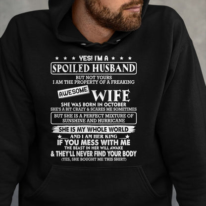 Best Husband Shirt, Wife and Husband Unisex T-Shirt/Hoodie/Sweatshirt HLT00 - I_m a spoiled husband awesome wife SHE WAS BORN IN OCTOBER T-Shirt
