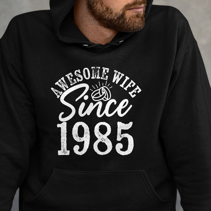 Best Wife Shirt, Wife and Husband Unisex T-Shirt/Hoodie/Sweatshirt HLT00 - Awesome Wife Since 1985 Anniversary From Husband Funny her T-Shirt