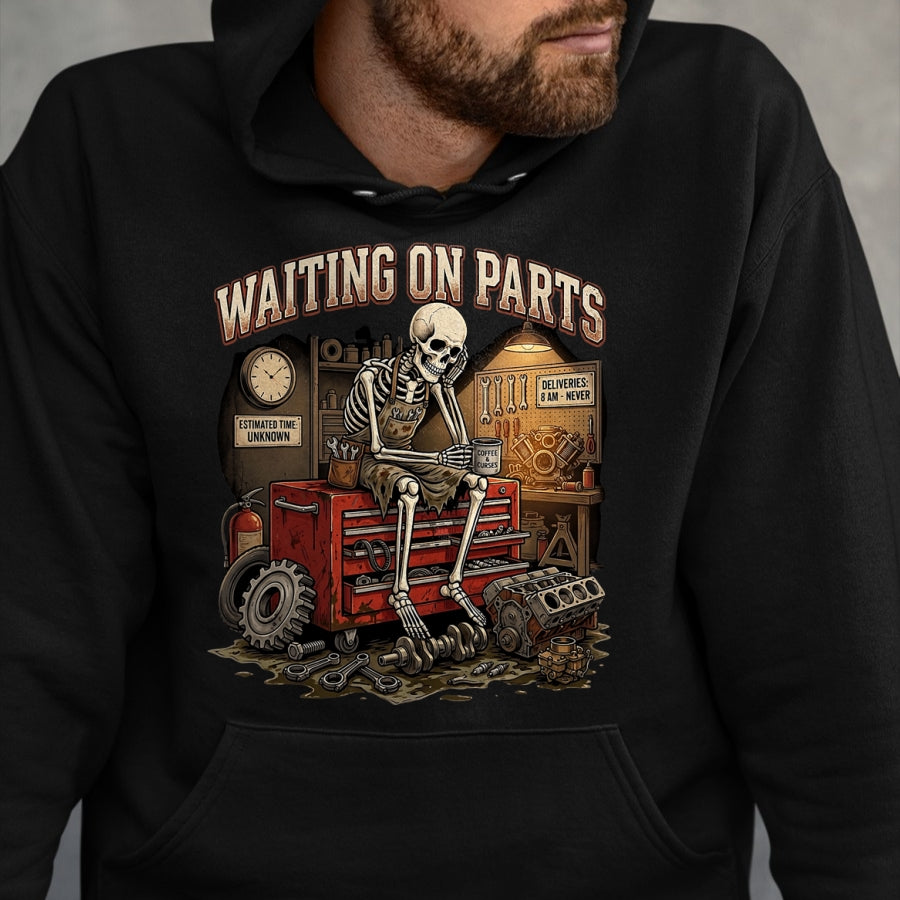 Best Mechanic Life Shirt, Funny Mechanic UnisexT-Shirt/Hoodie/Sweatshirt HLT00 - Funny Waiting On Parts Auto Mechanic Skeleton Repair T-Shirt