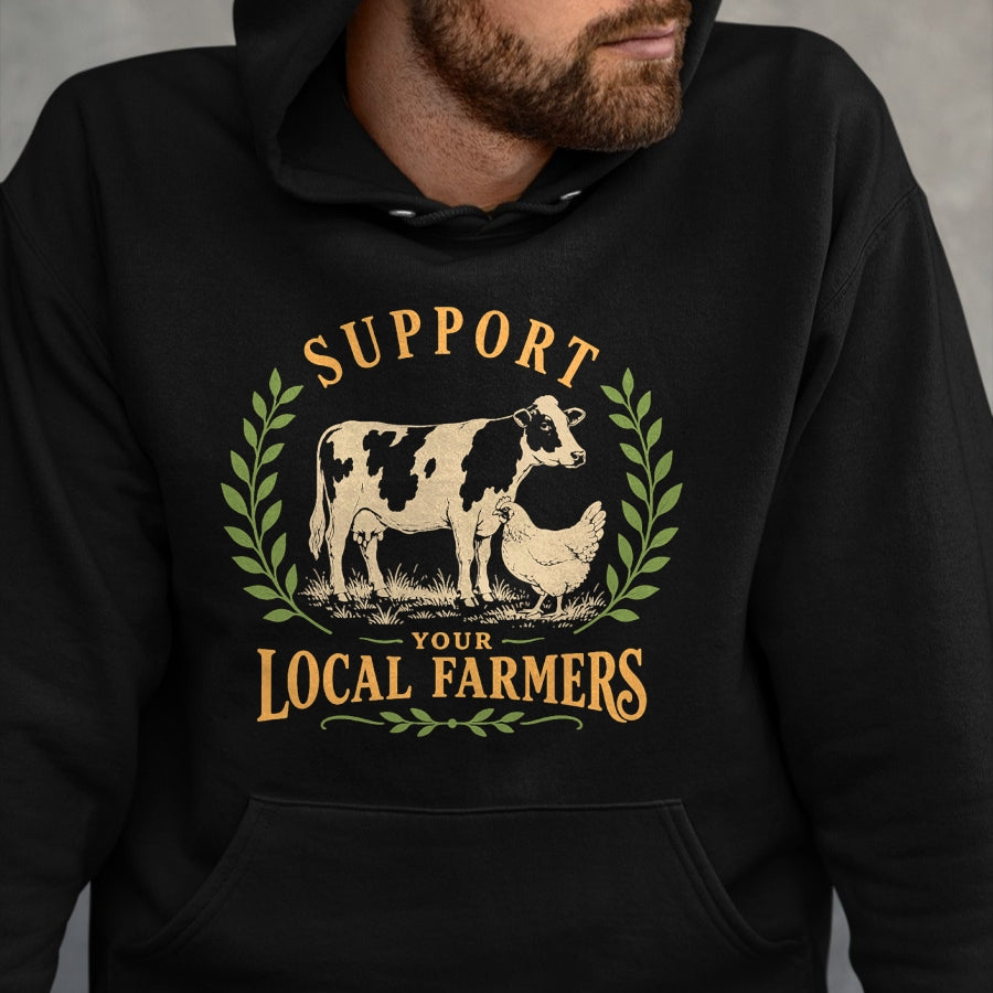 Best Farmer Life Shirt, Funny Farmer UnisexT-Shirt/Hoodie/Sweatshirt HLT00 - Support Your Local Farmers Farm Agriculture T-Shirt