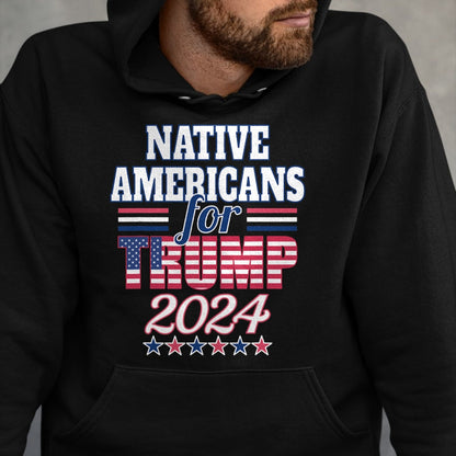 Native American T-Shirts, Vintage Native American Unisex T-Shirt/Hoodie/Sweatshirt HLT00 - Native Americans For Trump 2024 Election Trump Supporter