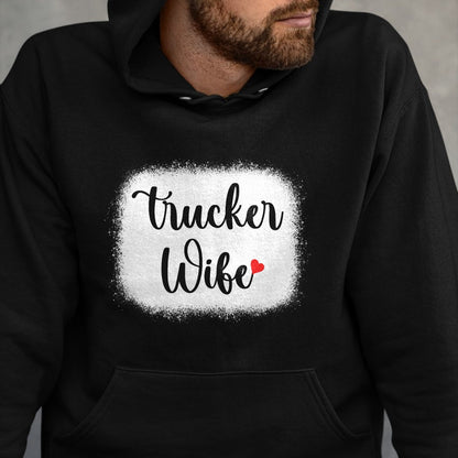 Best Truck Driver Life Shirt, Funny Trucker UnisexT-Shirt/Hoodie/Sweatshirt HLT00 - Truck Driver Wife Mom Women's Gift Funny Trucker Wife T-Shirt