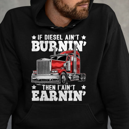 Best Truck Driver Life Shirt, Funny Trucker UnisexT-Shirt/Hoodie/Sweatshirt HLT00 - Funny Diesel Trucker Big Rig Semi-Trailer Truck Driver Gift T-Shirt