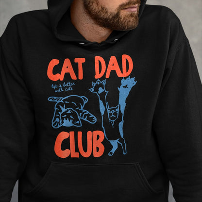 Cat Love Shirt, Funny Cat Lover Gift UnisexT-Shirt/Hoodie/Sweatshirt HLT00 - Funny Cat Dad Club Life is Better with Cats Retro Cat Dad T-Shirt