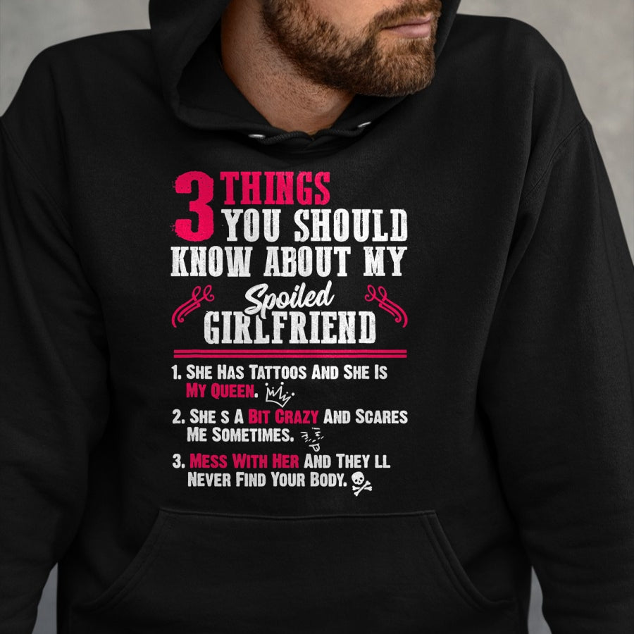Best Wife Shirt, Wife and Husband Unisex T-Shirt/Hoodie/Sweatshirt HLT00 - 3 Things You Should Know About My Spoiled Girlfriend - Gift T-Shirt