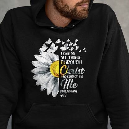 Christian Tee, Christian Faith Unisex T-Shirt/Hoodie/Sweatshirt HLT00 - I Can Do All Things Through Christ - Daisy Flower Religious T-Shirtrist - Christian Gift T-Shirt T-Shirt (Copy)