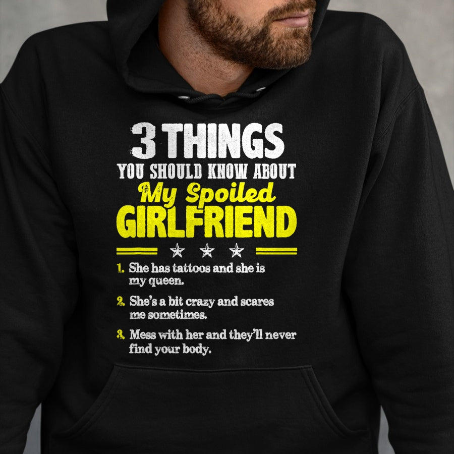 Best Wife Shirt, Wife and Husband Unisex T-Shirt/Hoodie/Sweatshirt HLT00 - 3 Things You Should Know About My Spoiled Girlfriend - Funny T-Shirt