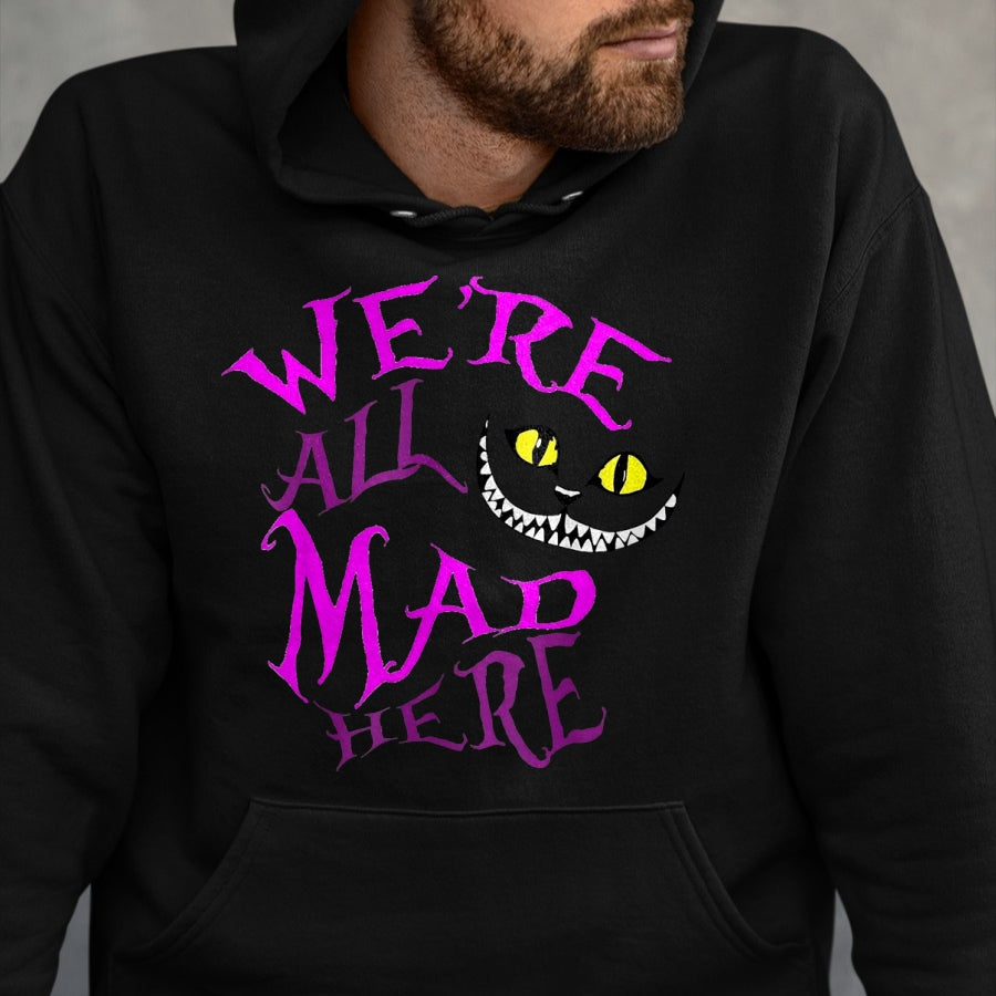 Cat Love Shirt, Funny Cat Lover Gift UnisexT-Shirt/Hoodie/Sweatshirt HLT00 - Cheshire Cat - We_re All Mad Here T-Shirt, Women, Black, Large