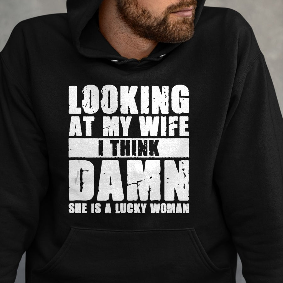 Best Wife Shirt, Wife and Husband Unisex T-Shirt/Hoodie/Sweatshirt HLT00 - Gift for wife T shirt, lucky wife   She is a Lucky Woman - Anniversary Gift - Wife & Husband Tank To